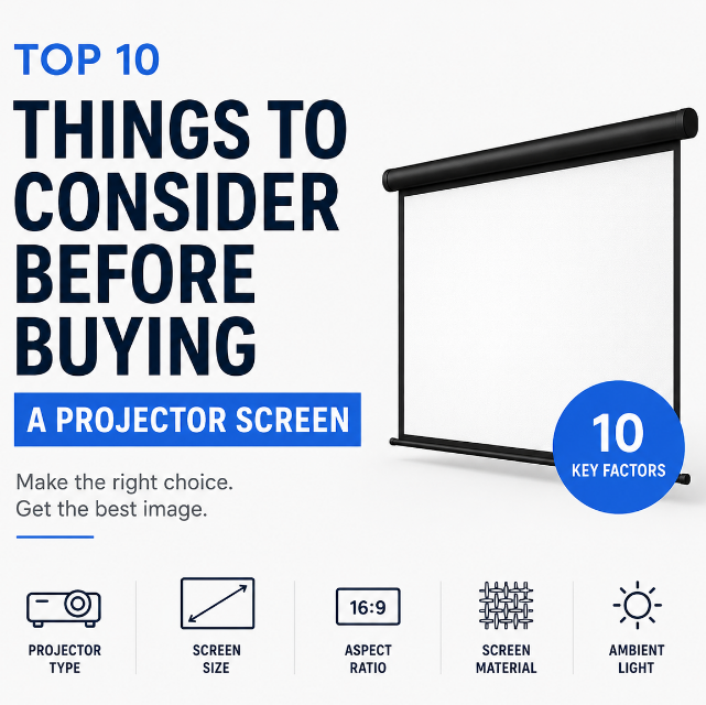 Top 10 Things to Consider Before Buying a Projector Screen